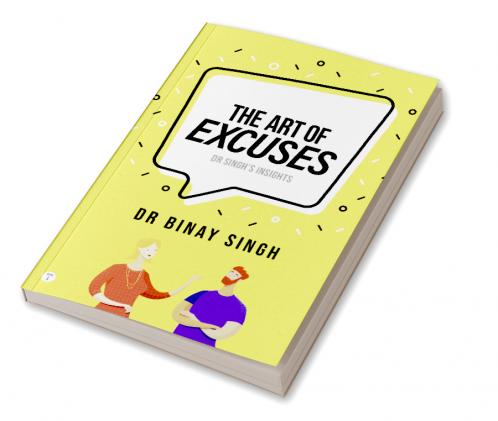 THE ART OF EXCUSES DSI