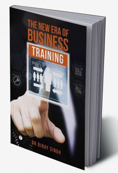 THE NEW ERA OF BUSINESS TRAINING