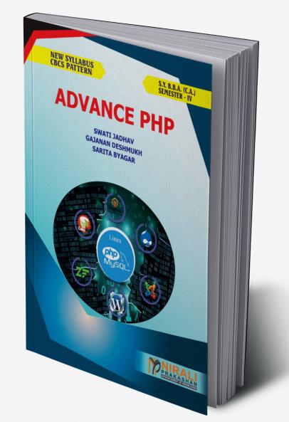 Swati Jadhav  Gajanan Deshmukh & Sarita Byagar ADVANCE PHP (SY BBA (CA) Semester 4)