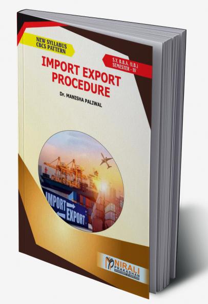 Dr. Manisha Paliwal IMPORT EXPORT PROCEDURE (Second Year SY BBA (IB) Semester 4)