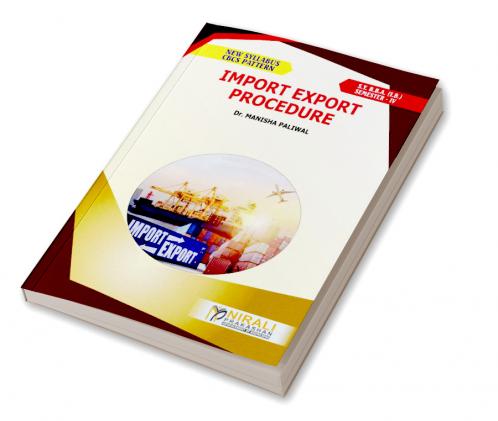 Dr. Manisha Paliwal IMPORT EXPORT PROCEDURE (Second Year SY BBA (IB) Semester 4)
