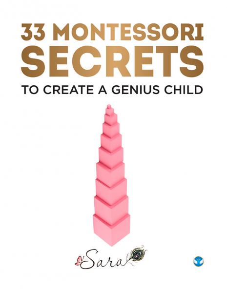 33 MONTESSORI SECRETS