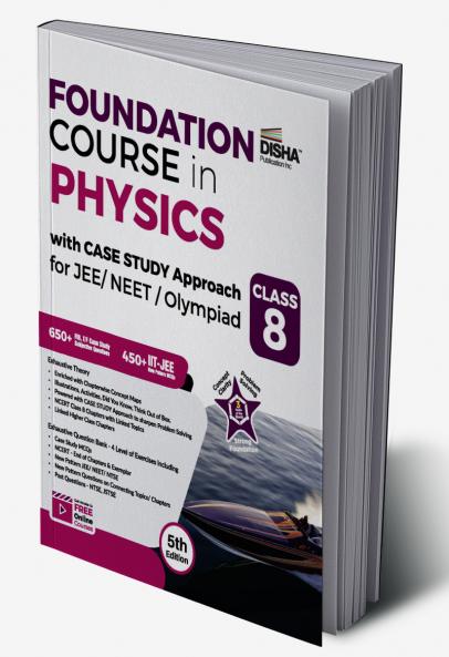 Foundation Course in Physics with Case Study Approach for JEE/ NEET/ Olympiad Class 8 - 5th Edition