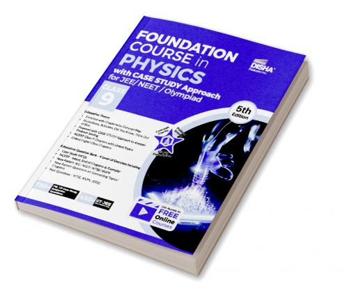 Foundation Course in Physics with Case Study Approach  for JEE/ NEET/ Olympiad Class 9 - 5th Edition