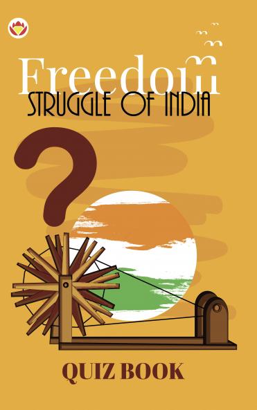 Freedom Struggle of India