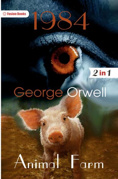 Animal Farm and 1984