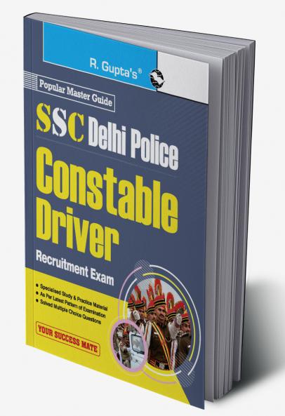 SSC : Delhi Police Constable (Driver) Recruitment Exam Guide