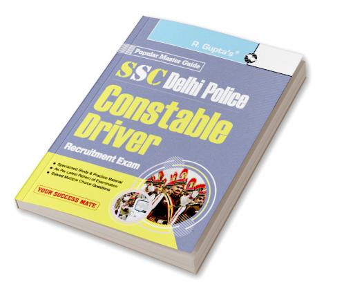SSC : Delhi Police Constable (Driver) Recruitment Exam Guide