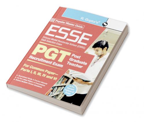 ESSE : EMRS-PGT Recruitment Exam Guide (For Common Paper–Part I II III IV and VI)