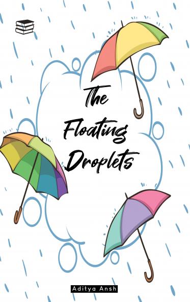 The Floating Droplets