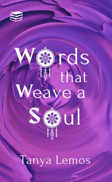 Words that Weave a Soul