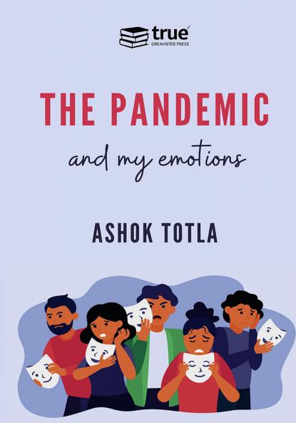 The Pandemic and my emotions