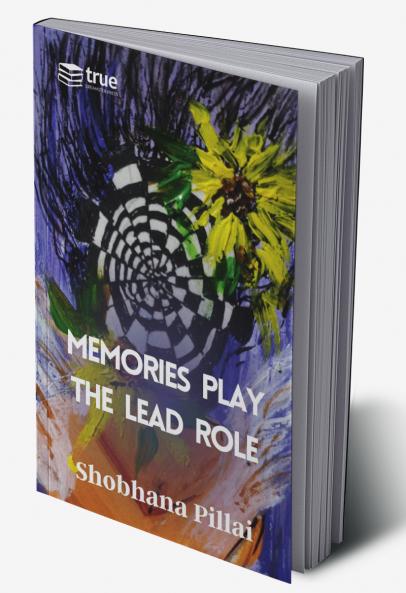 Memories Play the Lead Role