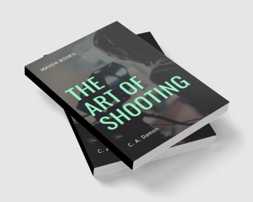 The Art of Shooting