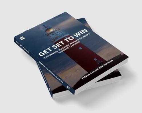 Get Set to Win: A plethora of proven strategies to make a difference in your life and career