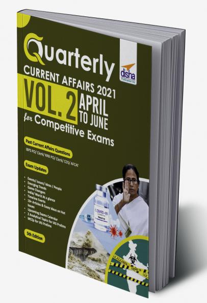 Quarterly Current Affairs Vol. 2 - April to June 2021 for Competitive Exams 5th Edition