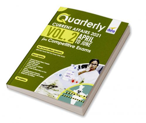 Quarterly Current Affairs Vol. 2 - April to June 2021 for Competitive Exams 5th Edition