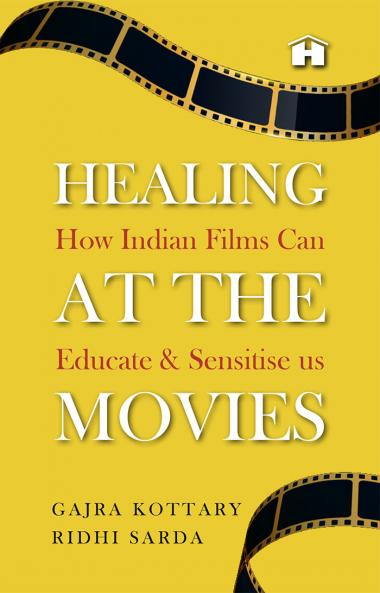 Healing at the Movies: How Indian Films