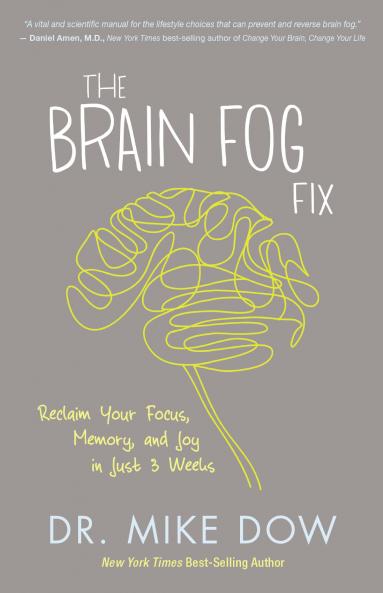 THE BRAIN FOG FIX: RECLAIM YOUR FOCUS M