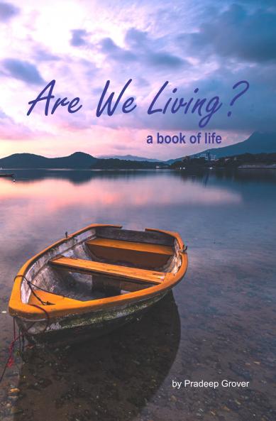 Are We Living? - A Book of Life