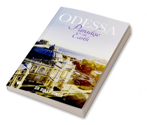 ODESSA - PARADISE ON EARTH