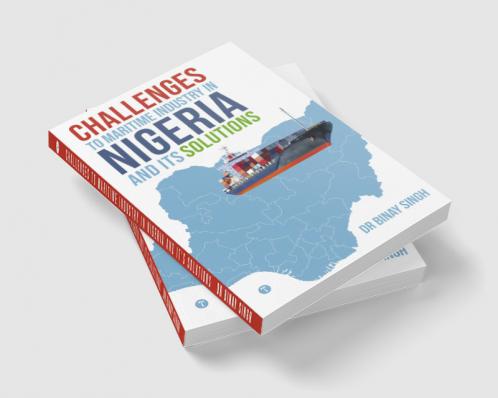 CHALLENGES TO MARITIME INDUSTRY IN NIGERIA AND ITS SOLUTION