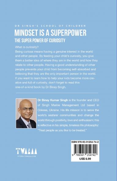 MINDSET IS A SUPERPOWER: THE SUPERPOWER OF CURIOSITY
