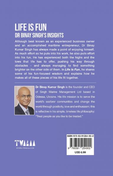 LIFE IS FUN - DR SINGH'S INSIGHTS
