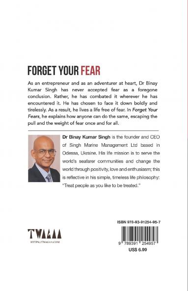FORGET YOUR FEAR