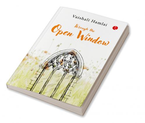 THROUGH THE OPEN WINDOW