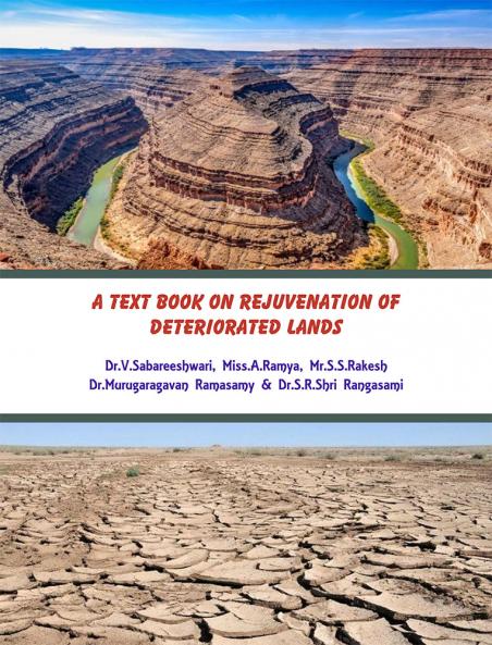 A text book on Rejuvenation of Deteriorated Lands