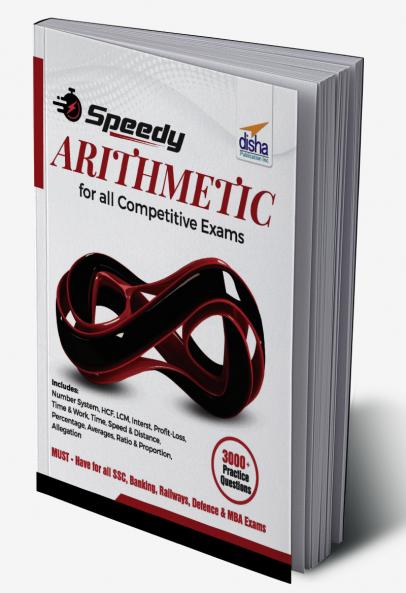 Speedy ARITHMETIC for All Competitive Exams