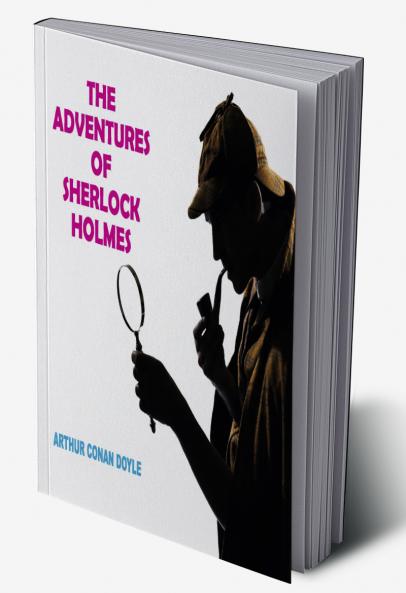 The Adventures of Sherlock Holmes