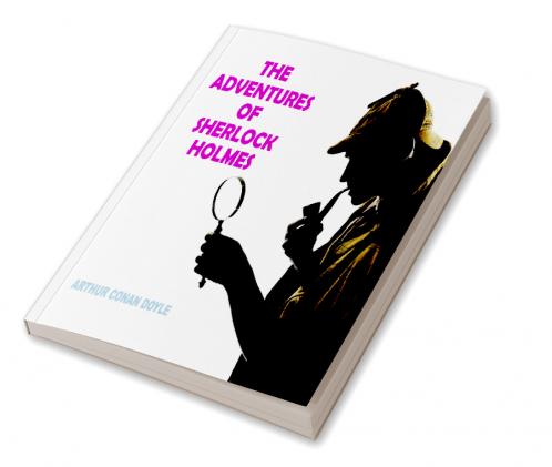 The Adventures of Sherlock Holmes