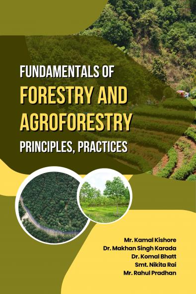 Fundamentals of Forestry and Agroforestry: Principles Practices