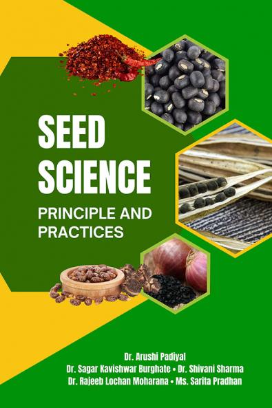 Seed Science: Principle and Practices