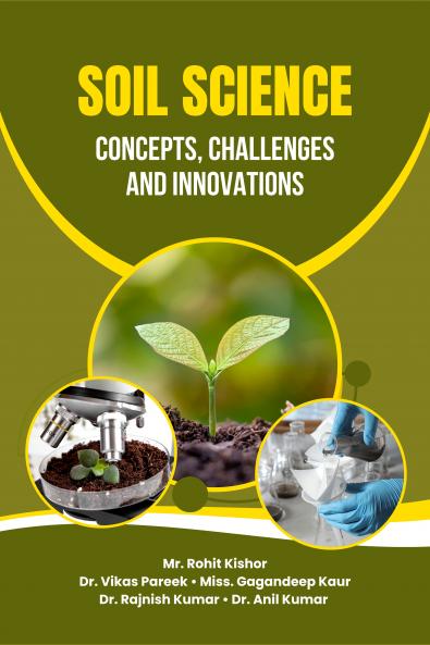 Soil Science: Concepts Challenges and Innovations