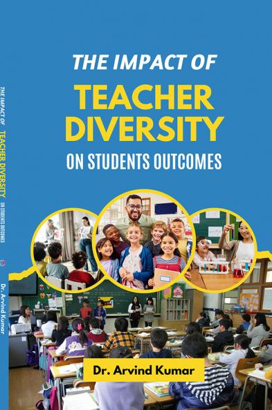 The Impact of Teacher Diversity on Student Outcomes