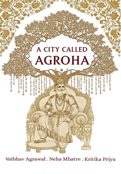 A City Called Agroha