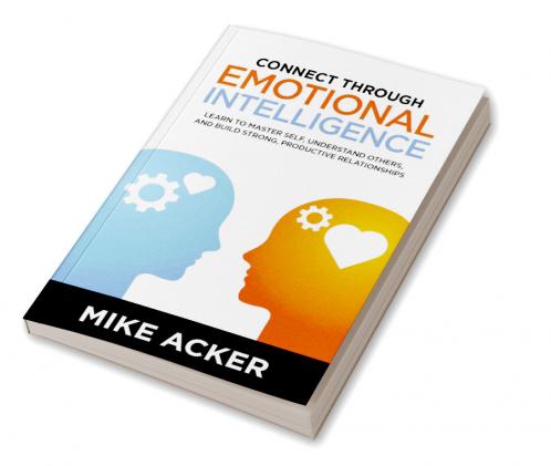 Connect Through Emotional Intelligence