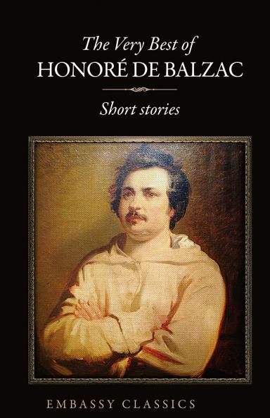 The Very Best Of Honore De Balzac