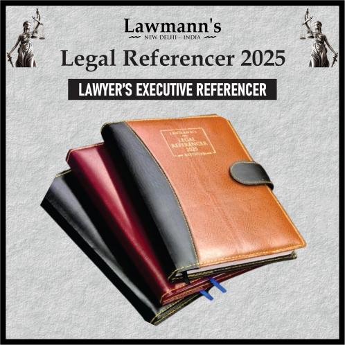 LAWMANN'S Legal Referencer 2025 | Lawyer's Executive Diary | Size 7.5 * 9.75 Inches | Foam Hardbound with Magnetic Lock | Legal informations like Ad Valorem Fee Period of Limitation Offences under BNS Important Provisions of Statutes Legal Drafting and Comparative Charts