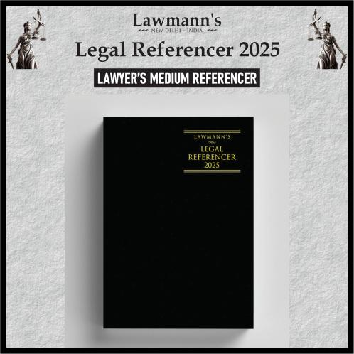 LAWMANN'S Legal Referencer 2025 | Lawyer's Medium Diary | Size 5.75*8.75 Inches | Black Cloth Hardbound | Legal informations like Ad Valorem Fee Period of Limitation Offences under BNS Important Provisions of Statutes Legal Drafting and Comparative Charts