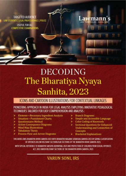 LAWMANN'S Decoding The Bharatiya Nyaya Sanhita 2023 | Icons and Cartoon Illustrations for Contectual Linkage | Useful for Law Students Advocates Police and Aspirants for All Competition Exams