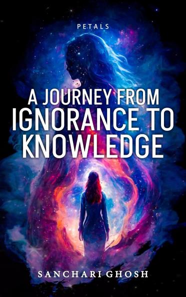 A Journey from Ignorance to Knowledge