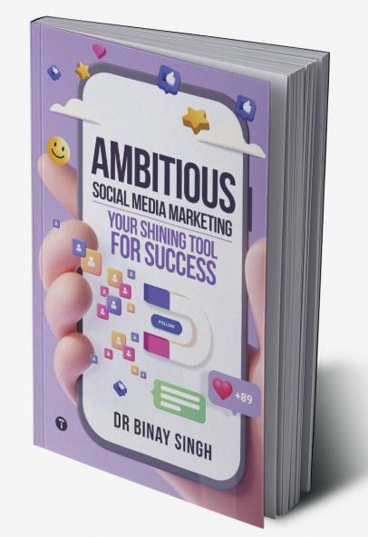 AMBITIOUS SOCIAL MEDIA MARKETING: YOUR SHINING TOOL FOR SUCCESS!