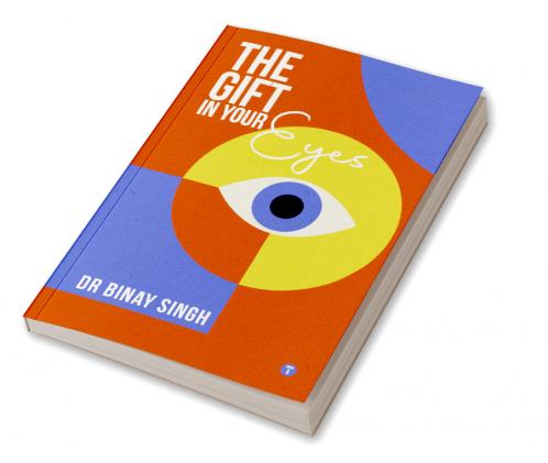 THE GIFT IN YOUR EYES