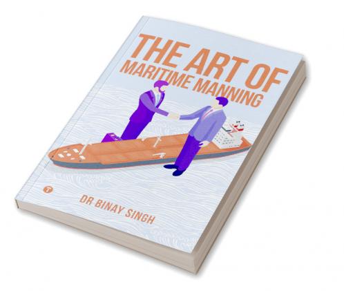 THE ART OF MARITIME MANNING