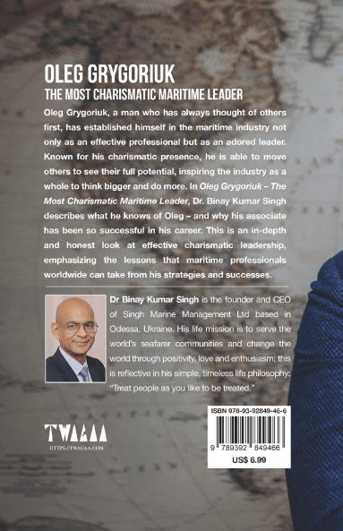 OLEG GRYGORIUK: THE MOST CHARISMATIC MARITIME LEADER