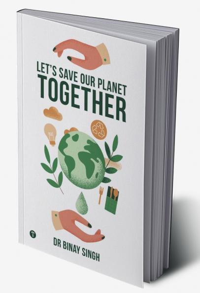 LET’S SAVE OUR PLANET TOGETHER